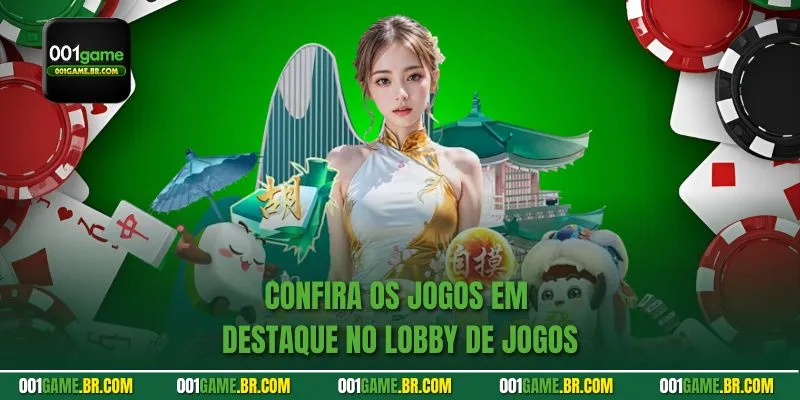 Confira os jogos em destaque no lobby de jogos