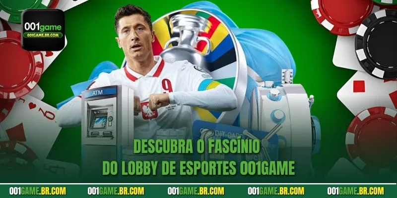 Descubra o fascínio do lobby de esportes 001game