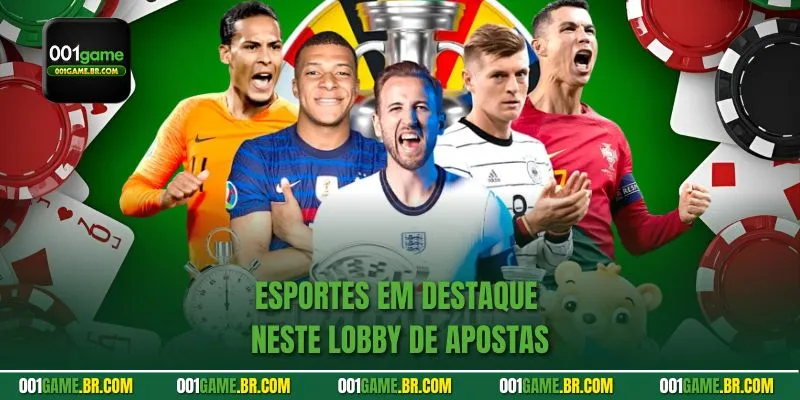 Esportes em destaque neste lobby de apostas