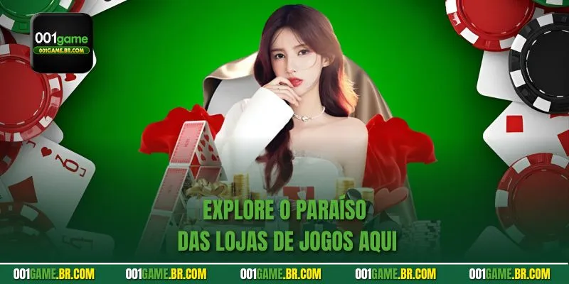 Explore o paraíso das lojas de jogos aqui