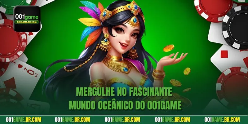 Mergulhe no fascinante mundo oceânico do 001game