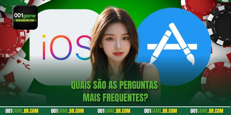 Quais são as perguntas mais frequentes?