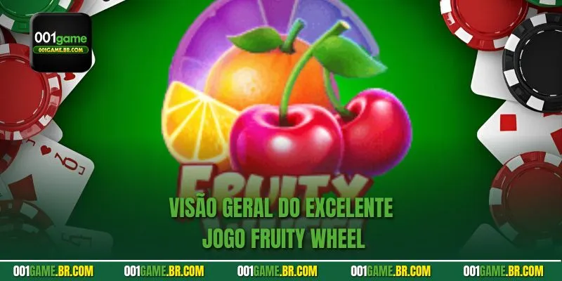 Visão geral do excelente jogo Fruity Wheel